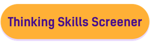 thinking skills screener button